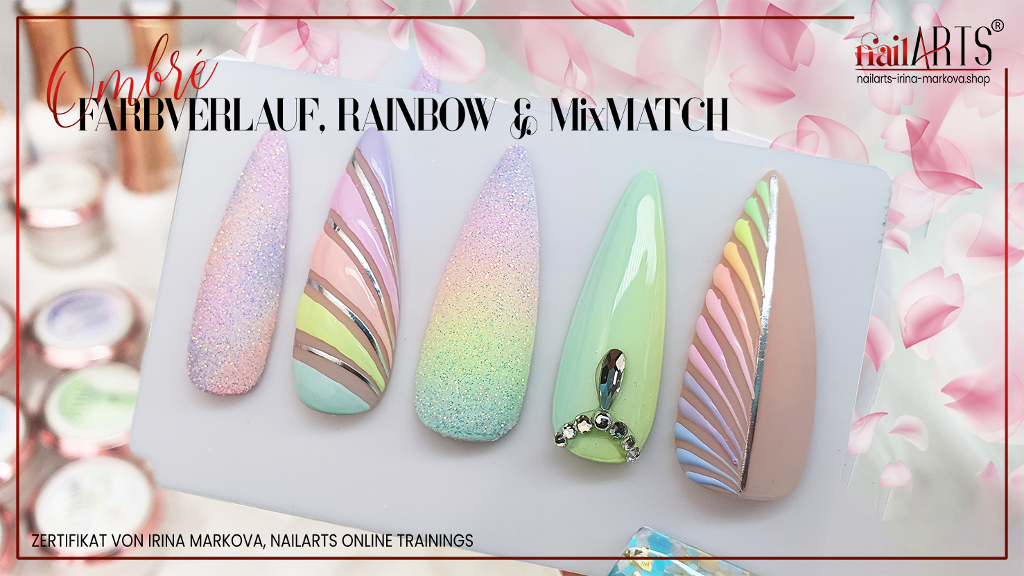 Online Nailart Schulung Ombre: Farbverlauf, Rainbow & MixMatch