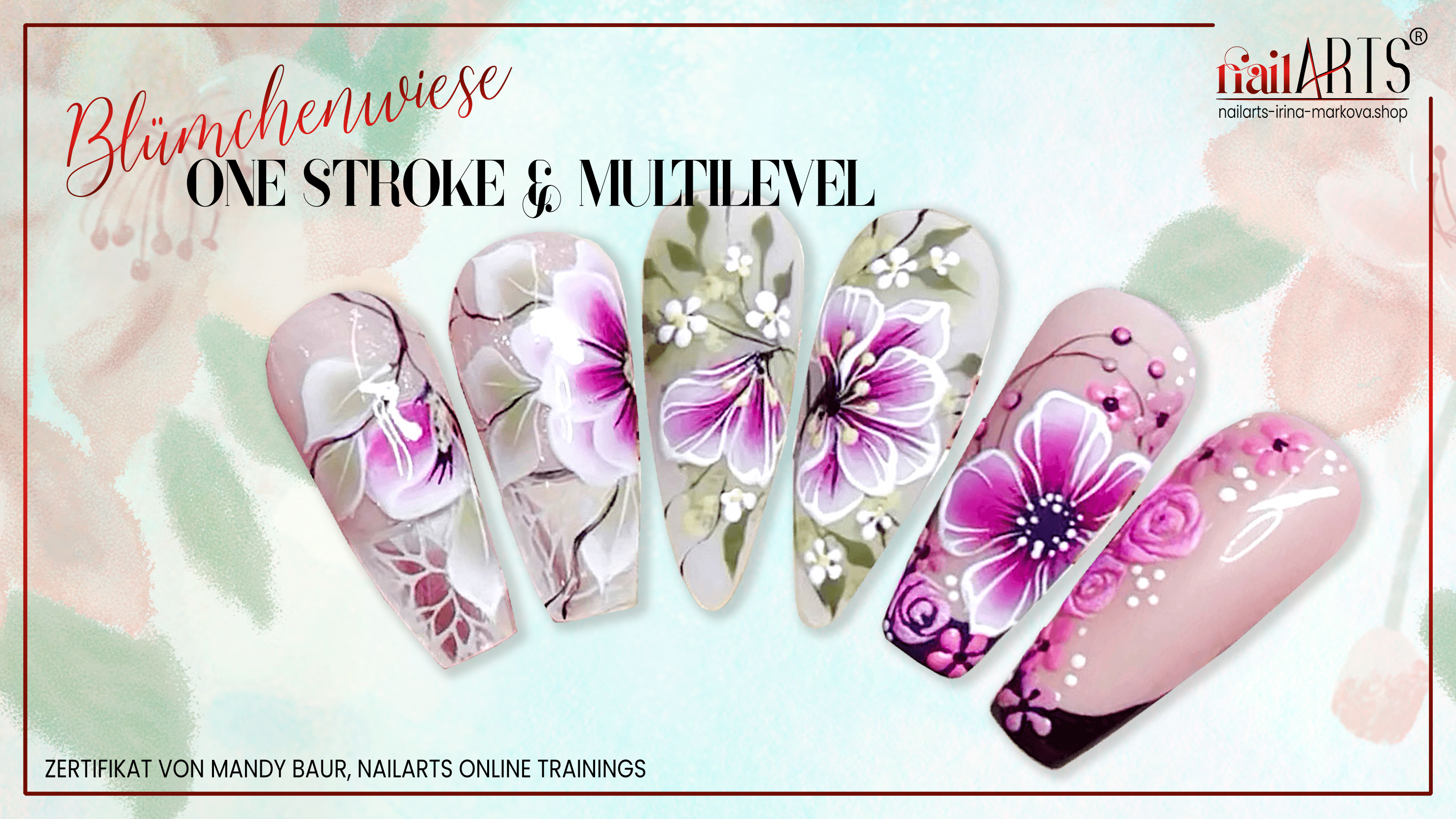 Online Nailart Schulung Blümchenwiese: One Stroke & Multilevel